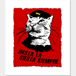 Hasta La Siesta Siempre Posters and Art